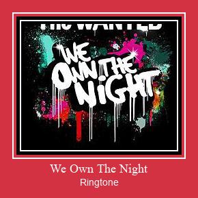 We Own The Night Csengőhang letöltés ingyenes