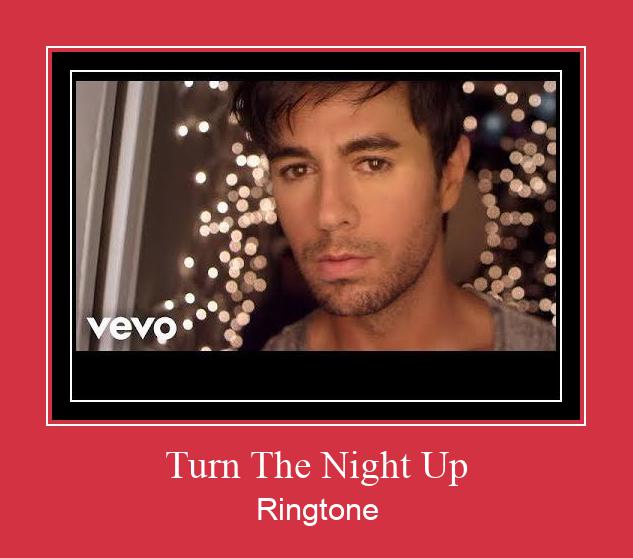 Turn The Night Up Рингтоне Бесплатно бесплатно