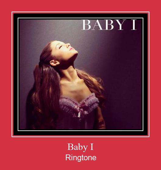 Baby I Ringtone Download Besplatno