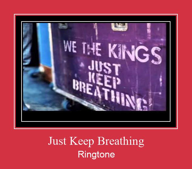 Just Keep Breathing Téléchargement de sonnerie GRATUIT