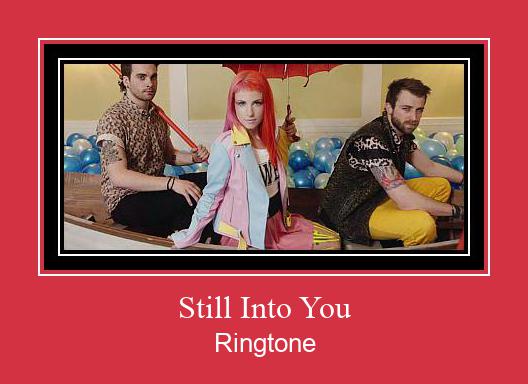 Still Into You Ringtone allalaadimine tasuta