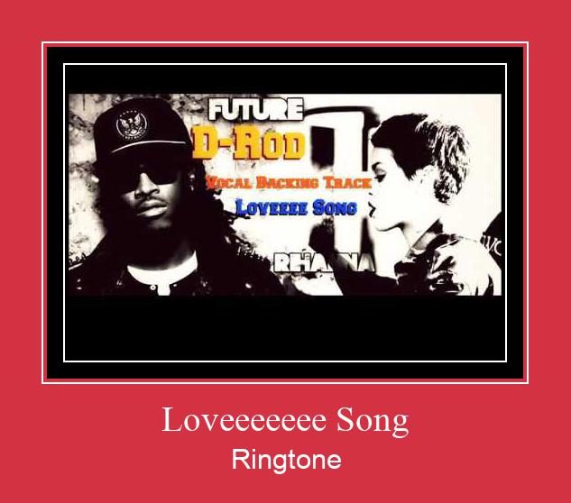 Loveeeeeee Song Ringtone Download Proste.