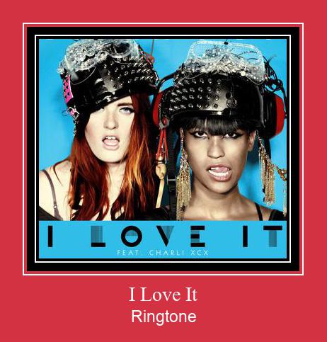 I Love It Ringtone download gratis