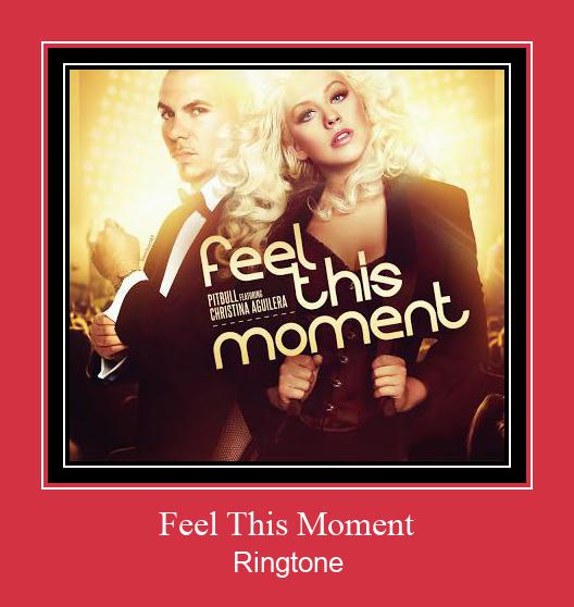 Feel This Moment Ringtone allalaadimine tasuta