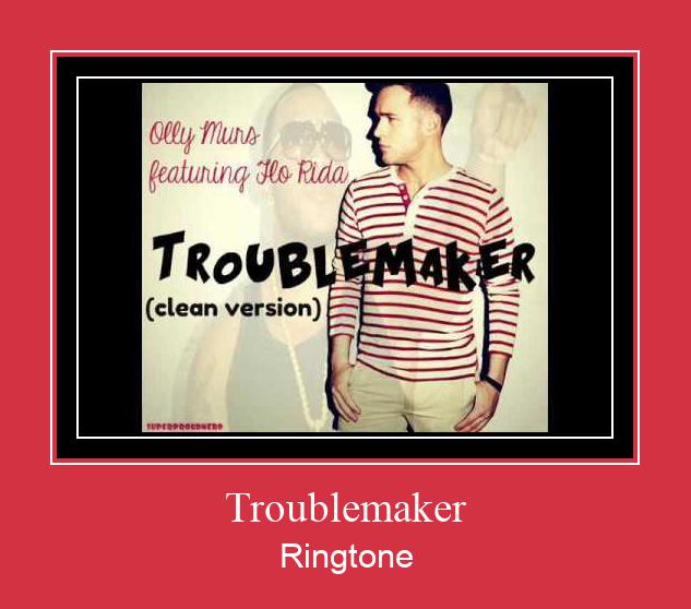 Troublemaker Ringtone Завантажити безкоштовно