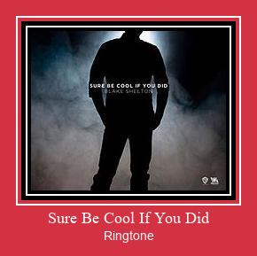 Sure Be Cool If You Did Ringtone Download Free