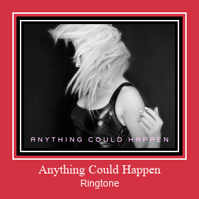 Anything Could Happen Ringetone Download GRATIS.