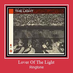 Lover Of The Light Ringtone Lataa ilmaiseksi