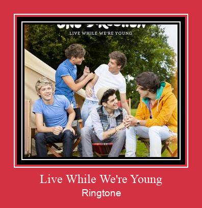 Live While We're Young Nada Dering Unduh gratis