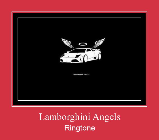 Lamborghini Angels צלצול הורד חינם