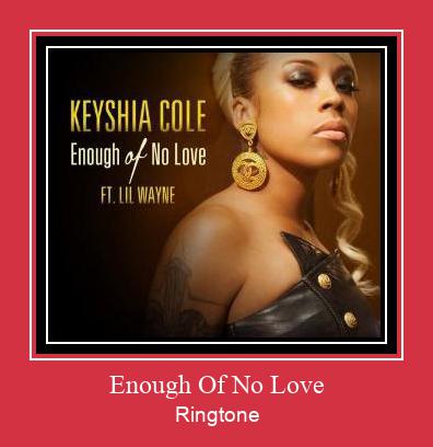 Enough Of No Love Zil sesi indir ücretsiz