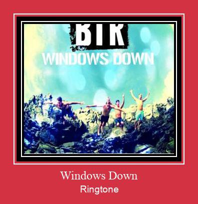 Windows Down Téléchargement de sonnerie GRATUIT