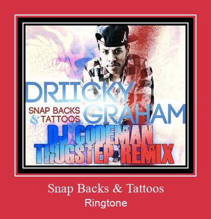 Snap Backs & Tattoos Ringtone Download Proste.