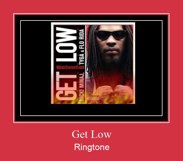Get Low रिंगटोन मुफ्त डाउनलोड करें