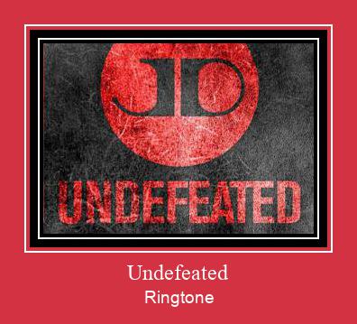 Undefeated Nhạc chuông tải miễn phí