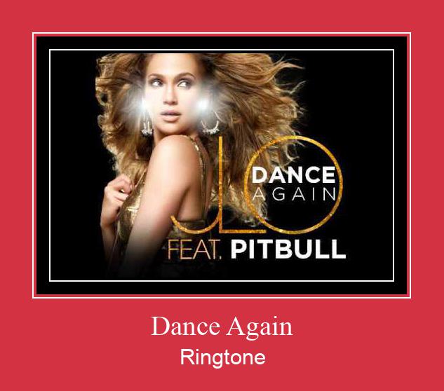 Dance Again Ringtone Завантажити безкоштовно