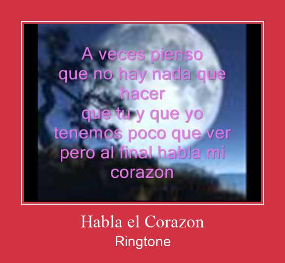 Habla El Corazon Ringtone Download Proste.