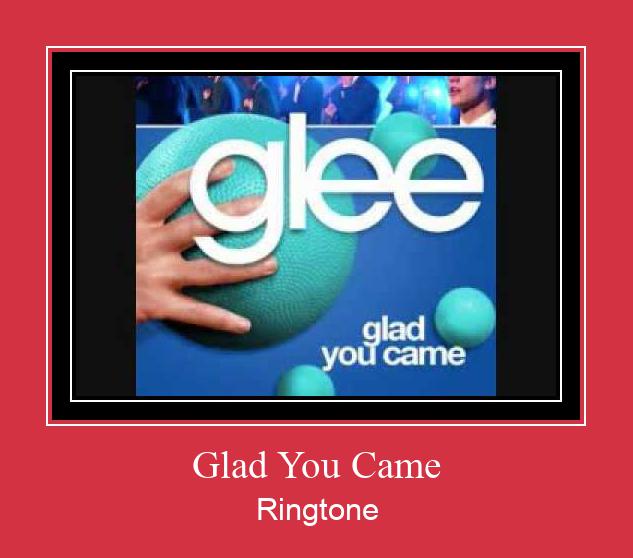 Glad You Came Csengőhang letöltés ingyenes