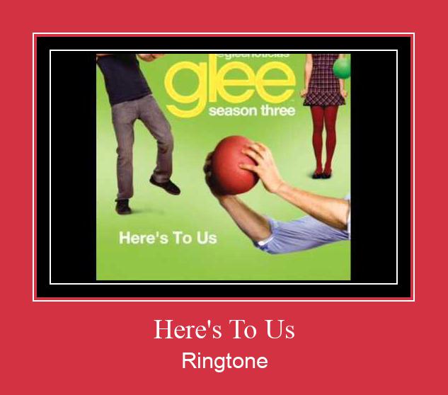 Here's To Us Ringtone download gratis