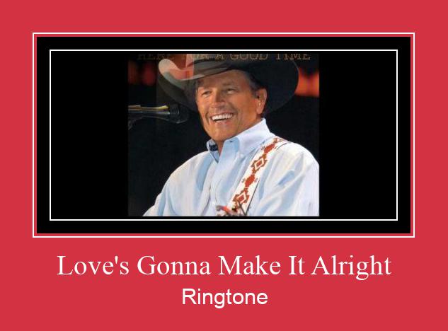 Love's Gonna Make It Alright Ringtone Download Besplatno