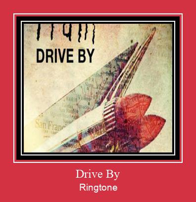 Drive By Ringtone Download pulsuz