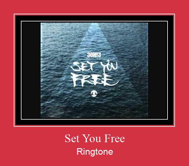 Set You Free 着信音を無料でダウンロード