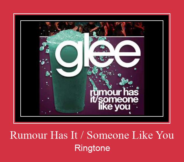 Rumour Has It / Someone Like You Tono de llamada gratis