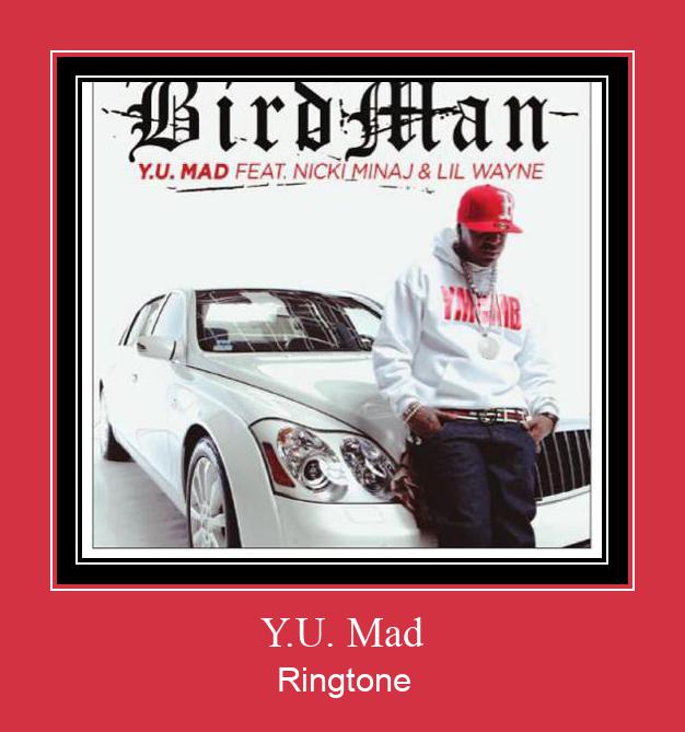 Y.U. Mad Ringtone Download pulsuz