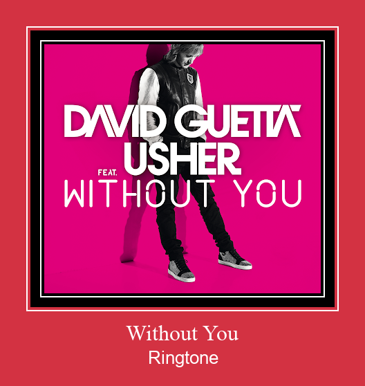 Without You Ringtone Download Proste.