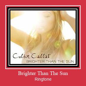Brighter Than The Sun ดาวน์โหลดริงโทนฟรี