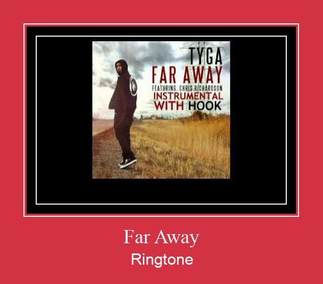 Far Away रिंगटोन मुफ्त डाउनलोड करें