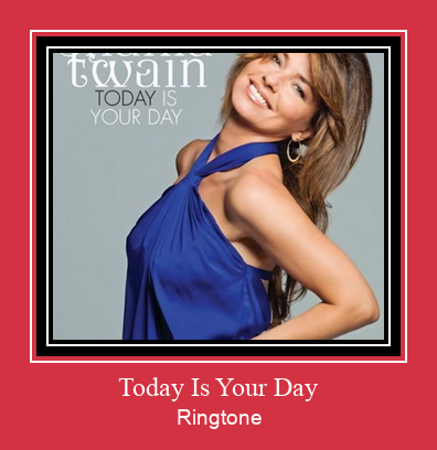 Today Is Your Day Ringtone Download Proste.