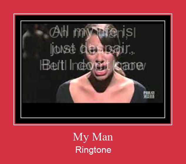 My Man Ringtone Muat turun percuma.
