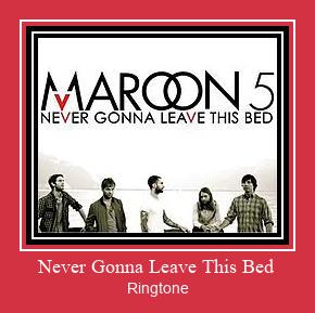 Never Gonna Leave This Bed Ringtone allalaadimine tasuta
