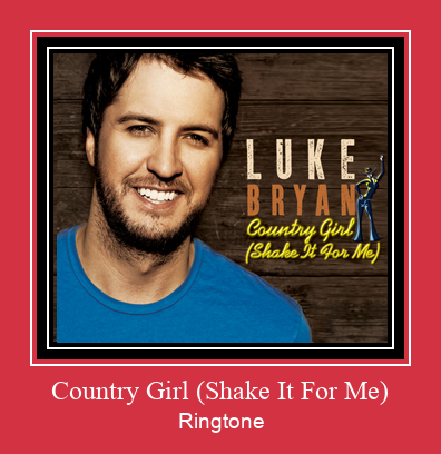 Country Girl (Shake It For Me) Ringtone Muat turun percuma.