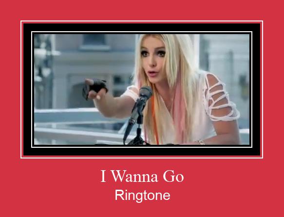 I Wanna Go Suoneria Download gratuito.