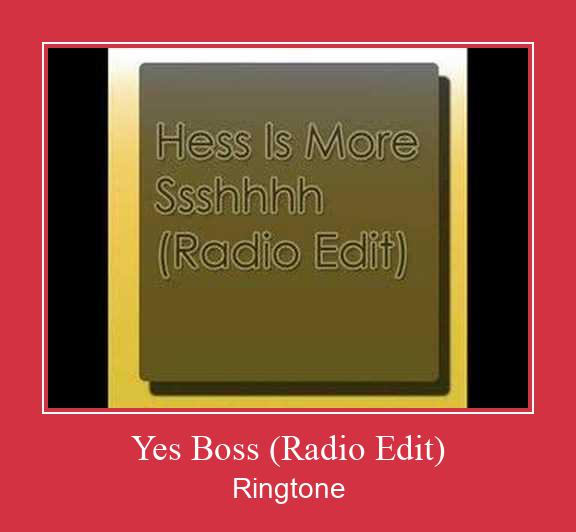 Yes Boss (Radio Edit)  Vyzvánění ke stažení zdarma