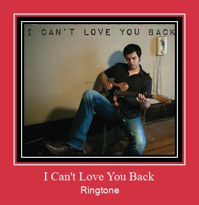 I Can't Love You Back Klingelton kostenlos downloaden.