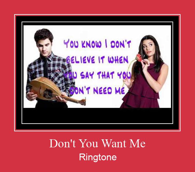 Don't You Want Me צלצול הורד חינם