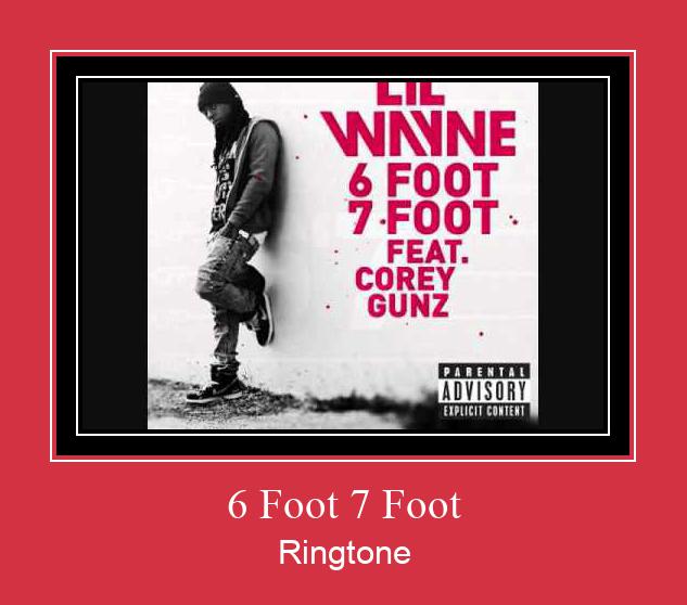 6 Foot 7 Foot ரிங்டோன் பதிவிறக்க இலவச