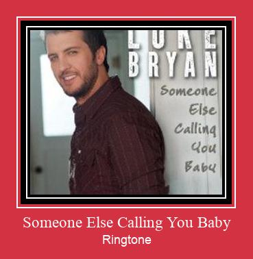 Someone Else Calling You Baby Ringtone Download Proste.