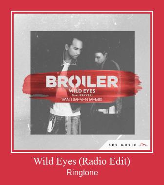 Wild Eyes (Radio Edit) ರಿಂಗ್ಟೋನ್ ಡೌನ್ಲೋಡ್ ಉಚಿತ