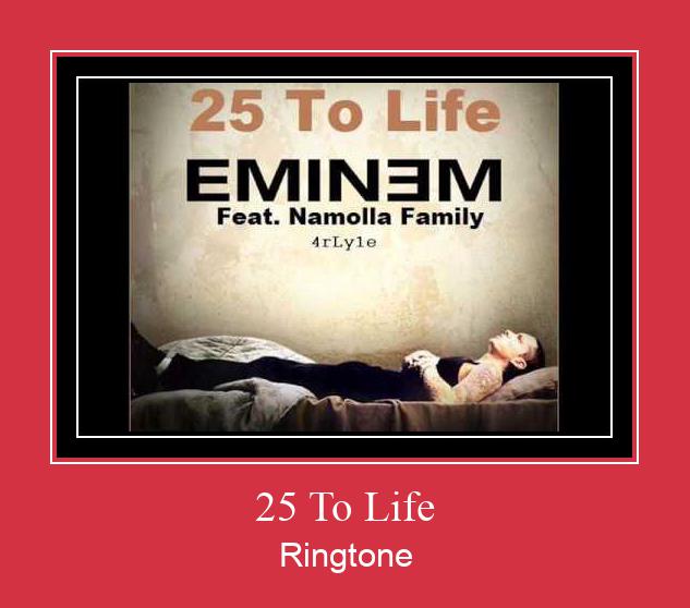 25 To Life Ringtone Download Proste.