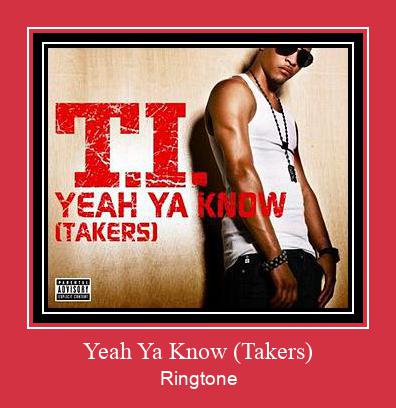 Yeah Ya Know (Takers) 着信音を無料でダウンロード