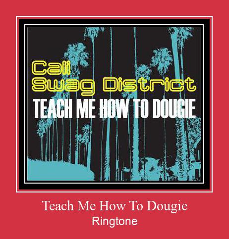 Teach Me How To Dougie Csengőhang letöltés ingyenes