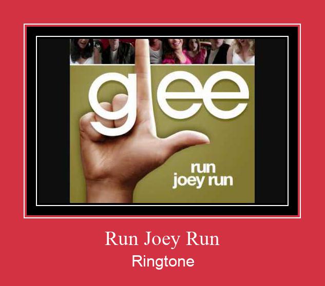 Run Joey Run Ringtone allalaadimine tasuta