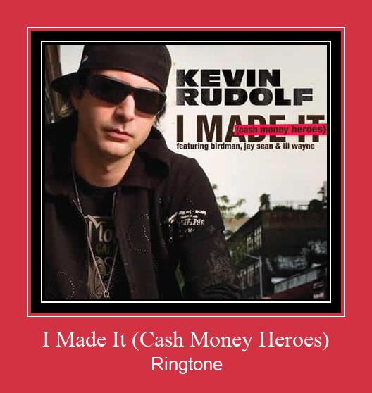 I Made It (Cash Money Heroes) Tono de llamada gratis