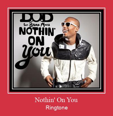 Nothin' On You Ringtone Ladda ner gratis