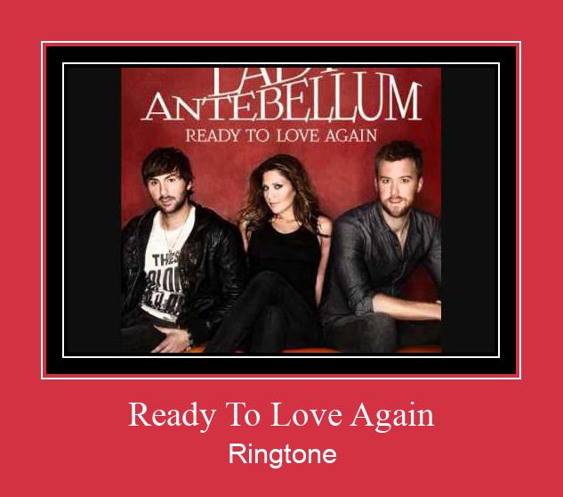 Ready To Love Again Ringtone Download Free
