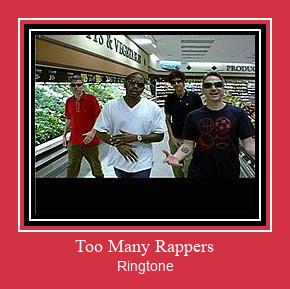 Too Many Rappers ரிங்டோன் பதிவிறக்க இலவச